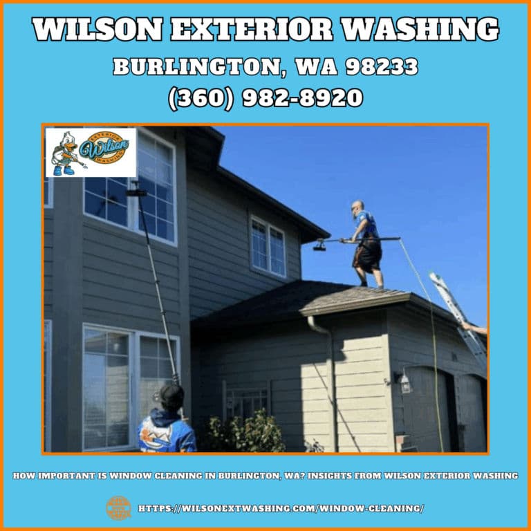 How Important Is Window Cleaning in Burlington, WA? Insights from Wilson Exterior Washing image